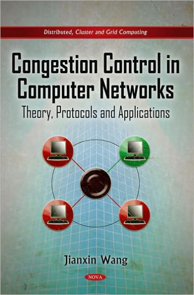 Congestion Control in Computer Networks: Theory, Protocols and Applications