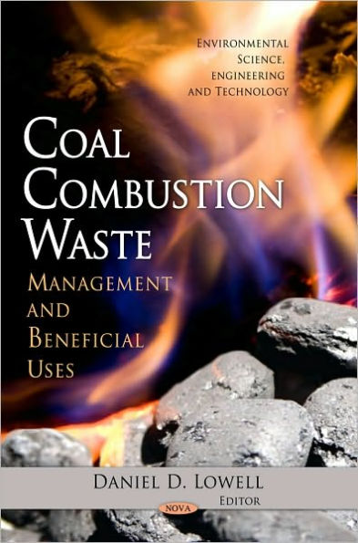 Coal Combustion Waste: Management and Beneficial Uses