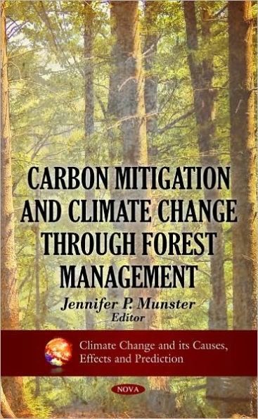 Carbon Mitigation and Climate Change through Forest Management