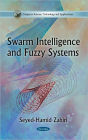 Swarm Intelligence and Fuzzy Systems