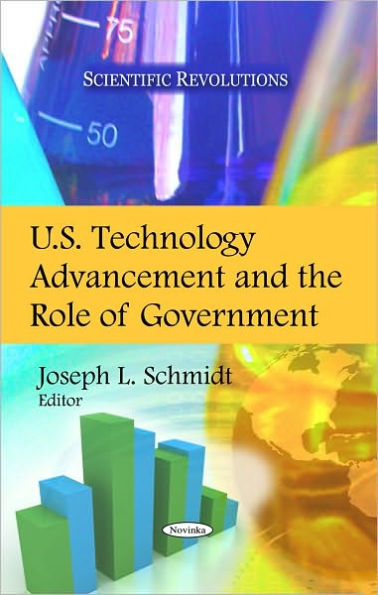 U. S. Technology Advancement and the Role of Government