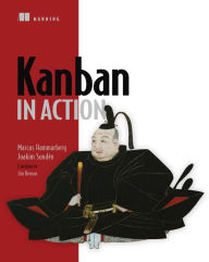 Title: Kanban in Action, Author: Marcus Hammarberg