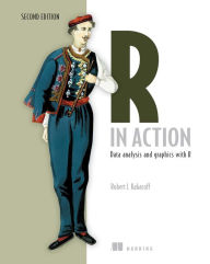 Title: R in Action: Data Analysis and Graphics with R / Edition 2, Author: Rob Kabacoff