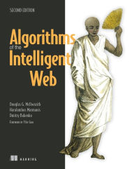Title: Algorithms of the Intelligent Web, Author: Douglas  McIlwraith