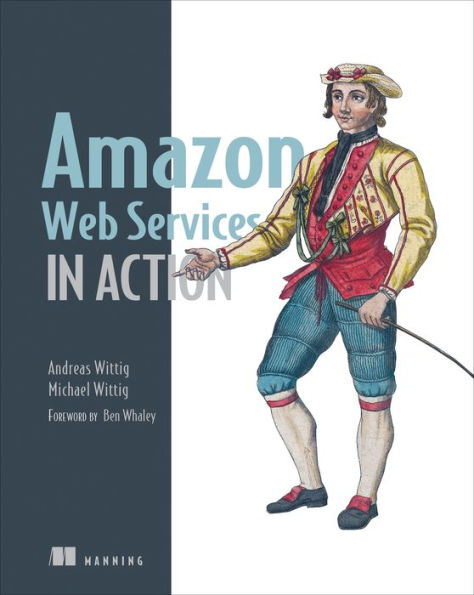 Amazon Web Services in Action / Edition 1