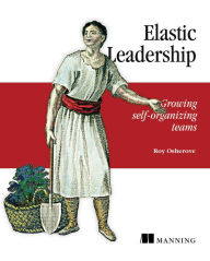 Free book downloads in pdf Elastic Leadership: Growing self-organizing teams by Roy Osherove