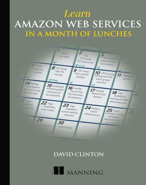 Learn Amazon Web Services a Month of Lunches