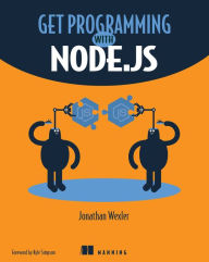 Title: Get Programming with Node.js, Author: Jonathan Wexler