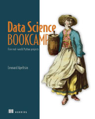 Title: Data Science Bookcamp: Five real-world Python projects, Author: Leonard Apeltsin