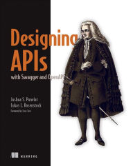 Title: Designing APIs with Swagger and OpenAPI, Author: Joshua S. Ponelat