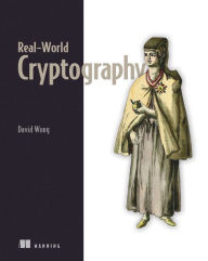 Title: Real-World Cryptography, Author: David Wong