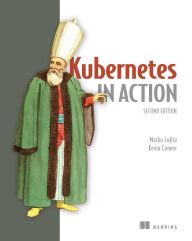 Title: Kubernetes in Action, Second Edition, Author: Marko Luksa