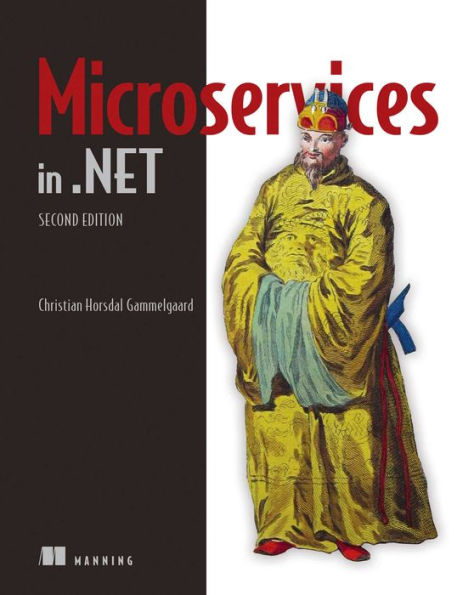 Microservices .NET, Second Edition