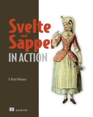 A book to download Svelte and Sapper in Action 9781617297946 English version by Mark Volkmann 