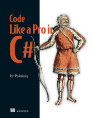 Title: Code like a Pro in C#, Author: Jort Rodenburg