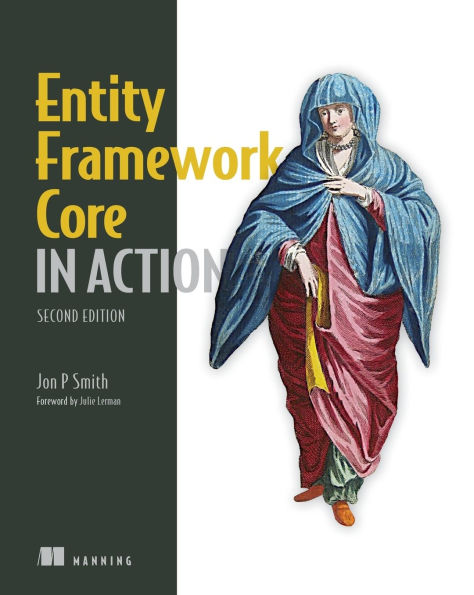 Entity Framework Core Action, Second Edition