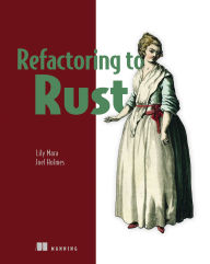 Title: Refactoring to Rust, Author: Lily Mara