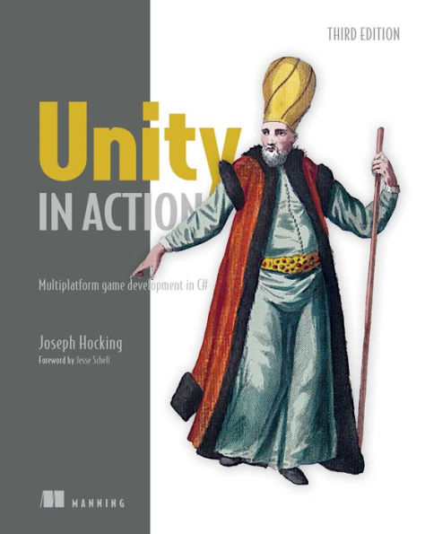 Unity Action, Third Edition: Multiplatform game development C#