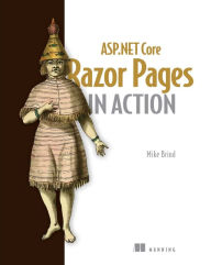 Download pdf books online ASP.NET Core Razor Pages in Action by Mike Brind, Mike Brind 9781617299988  (English literature)