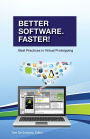 Better Software. Faster!: Best Practices in Virtual Prototyping