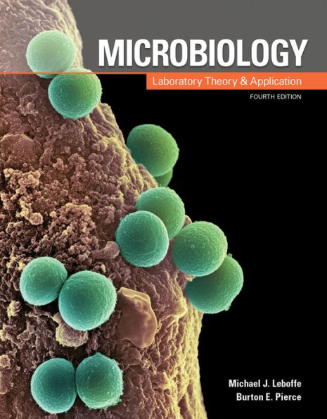 Microbiology: Laboratory Theory and Application / Edition 4