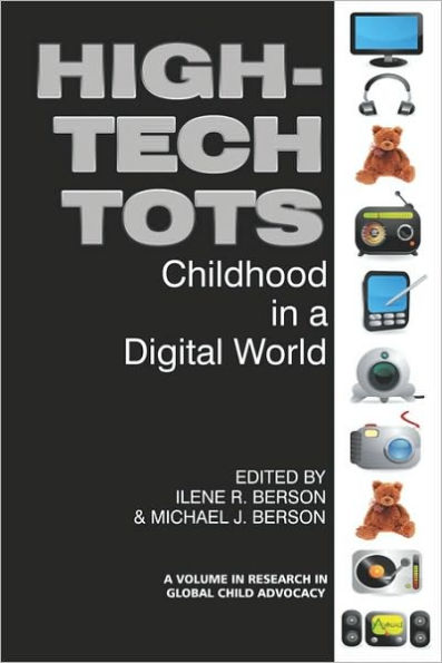 High-Tech Tots: Childhood a Digital World (PB)