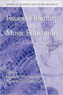 Issues of Identity in Music Education: Narratives and Practices (PB)