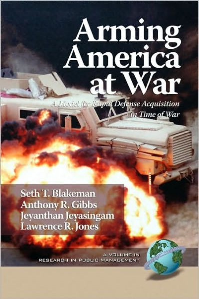 Arming America at War a Model for Rapid Defense Acquisition Time of (PB)