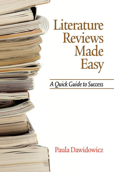 Literature Reviews Made Easy: A Quick Guide to Success