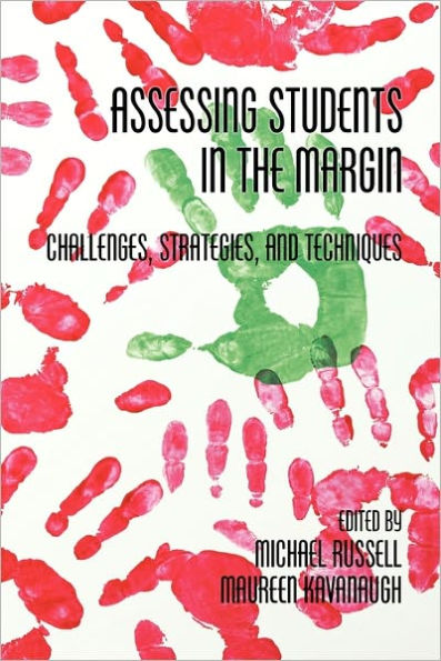 Assessing Students the Margins: Challenges, Strategies, and Techniques