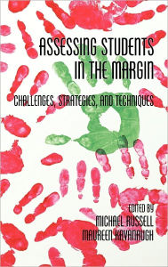 Title: Assessing Students in the Margins: Challenges, Strategies, and Techniques (Hc), Author: Michael Russell