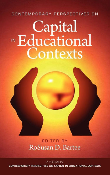 Contemporary Perspectives on Capital Educational Contexts