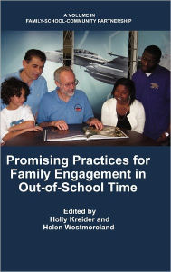 Title: Promising Practices for Family Engagement in Out-Of-School Time (Hc), Author: Holly Kreider