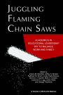 Juggling Flaming Chain Saws: Academics in Educational Leadership Try to Balance Work and Family
