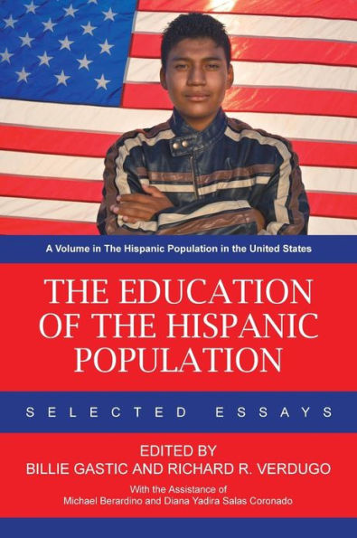the Education of Hispanic Population: Selected Essays