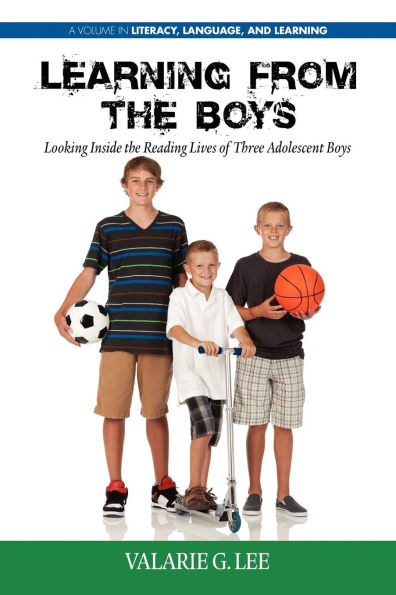 Learning from the Boys: Looking Inside Reading Lives of Three Adolescent Boys