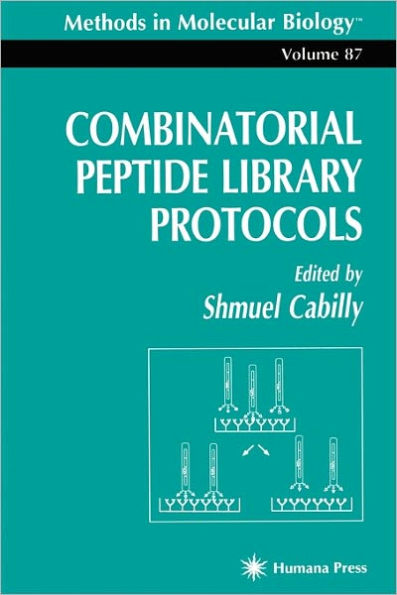 Combinatorial Peptide Library Protocols / Edition 1