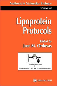 Title: Lipoprotein Protocols / Edition 1, Author: Jose M. Ordovas