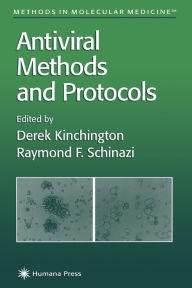 Title: Antiviral Methods and Protocols / Edition 1, Author: Derek Kinchington