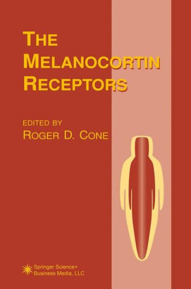 The Melanocortin Receptors / Edition 1