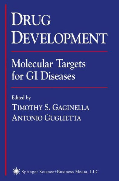 Drug Development: Molecular Targets for GI Diseases / Edition 1
