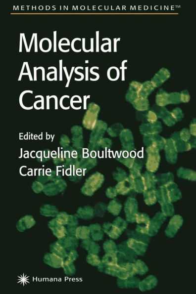 Molecular Analysis of Cancer / Edition 1