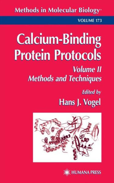 Calcium-Binding Protein Protocols: Volume 2: Methods and Techniques / Edition 1