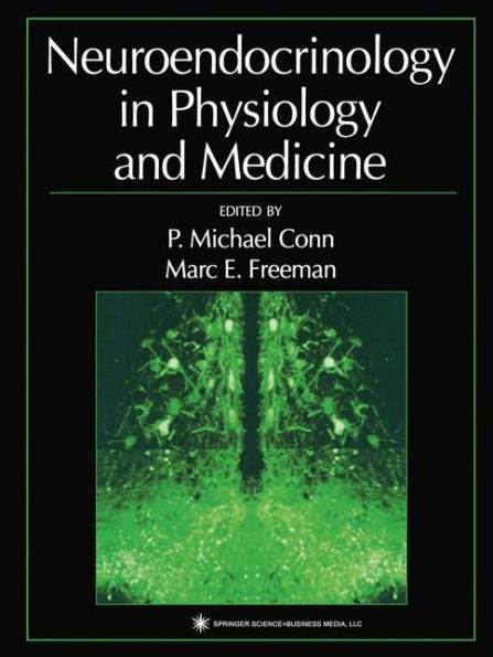 Neuroendocrinology in Physiology and Medicine / Edition 1