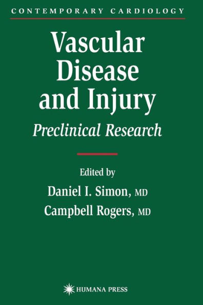 Vascular Disease and Injury: Preclinical Research / Edition 1