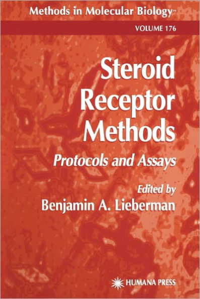Steroid Receptor Methods: Protocols and Assays / Edition 1