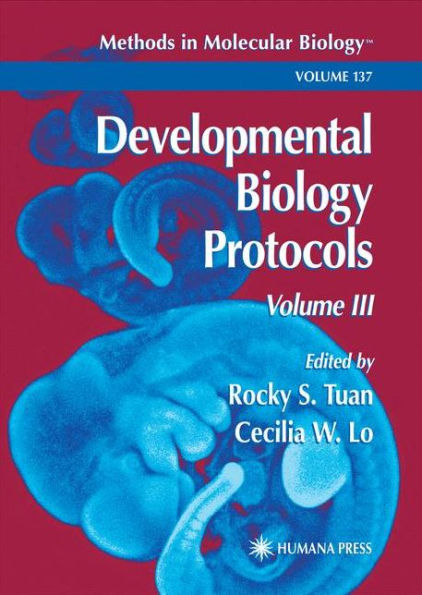 Developmental Biology Protocols: Volume III / Edition 1