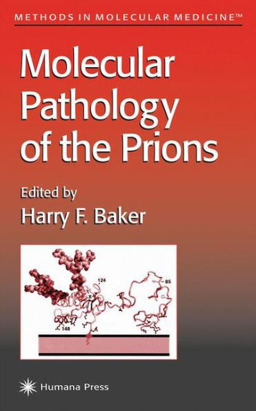 Molecular Pathology of the Prions / Edition 1