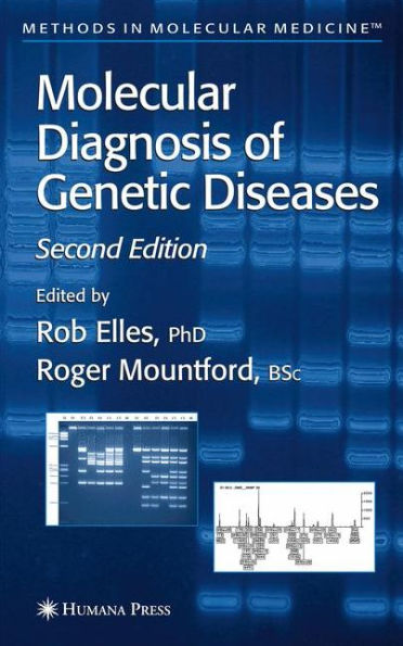 Molecular Diagnosis of Genetic Diseases / Edition 2