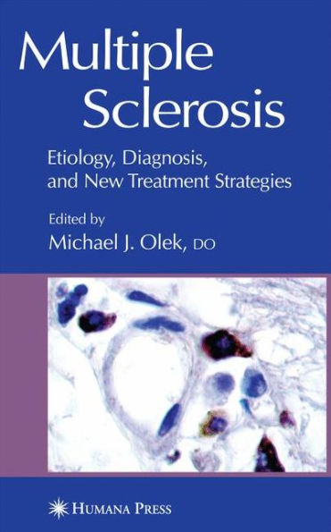 Multiple Sclerosis: Etiology, Diagnosis, and New Treatment Strategies / Edition 1